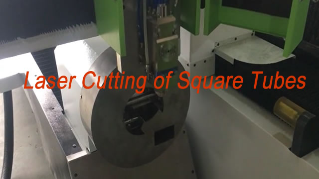 Laser Cutting of Square Tubes